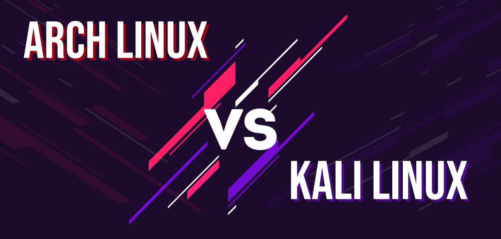 Arch Linux与Kali Linux
